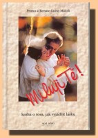 Miluji Tě! - Kniha o tom, jak vyjádřit lásku