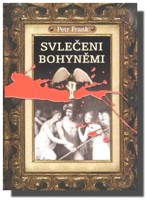 Svlečeni bohyněmi
