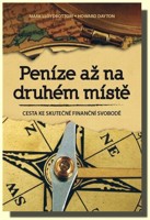 Peníze až na druhém místě