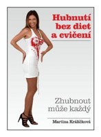 Hubnutí bez diet a cvičení