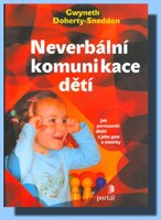 Neverbální komunikace dětí jak porozumět dítěti z jeho gest a mimiky