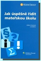 Jak úspěšně řídit mateřskou školu