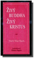Živý Buddha, živý Kristus