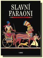 Slavní faraoni (menší vydání)
