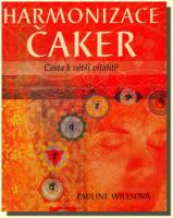 Harmonizace čaker cesta k větší vitalitě