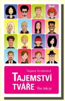 Tajemství tváře vím, kdo jsi