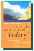 Praktické Zkušenosti s pěti Tibeťany