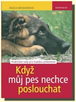 Když můj pes nechce poslouchat