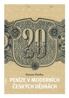 Peníze v našich novodobých dějinách