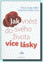 Jak vnést do svého života více lásky