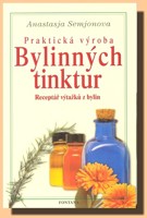 Praktická výroba bylinných tinktur