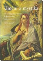 Umění a mystika od Hildegardy z Bingen k abstraktnímu expresionismu