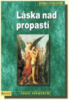 Láska nad propastí  od raných traumat k pevným vztahům