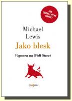 Jako blesk vzpoura na Wall Street jak obrat i velké hráče