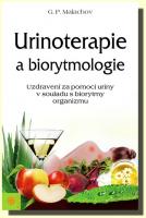Urinoterapie a Biorytmologie uzdravení za pomoci uriny