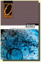 Gravitace jak nejslabší síla ve vesmíru formovala naše životy