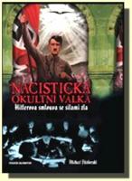 Nacistická okultní válka Hitlerova smlouva se silami zla