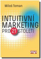 Intuitivní marketing pro 21. století