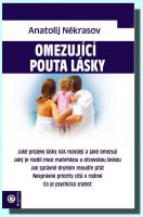Omezující pouta lásky