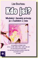 Kdo jsi? mužský i ženský princip je v každém z nás