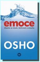 Emoce zbavte se zlosti, žárlivosti a strachu