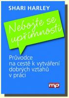 Nebojte se upřímnosti průvodce na cestě k vytváření dobrých vztahů v práci