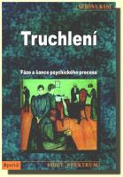 Truchlení fáze a šance psychického procesu