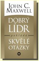 Dobrý leader pokládá skvělé otázky