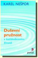 Duševní pružnost v každodenním životě