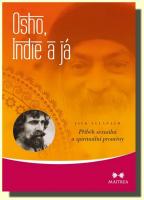 Osho, Indie a já příběh sexuální a spirituální proměny
