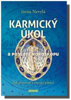 Karmický úkol a poslání horoskopu jak pracovat s energií planet
