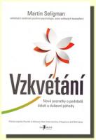 Vzkvétání nové poznatky o podstatě štěstí a duševní pohody