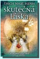 Skutečná láska - probuďme své srdce