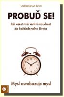 Probuď se! jak vnést naši vnitřní moudrost do každodenního života