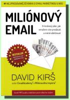 Miliónový email (kniha a audio CD ke stažení) 8-krokový plán, jak emailem více prodávat a méně obtěžovat