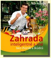 Zahrada inteligentně a líně bez chorob a škůdců