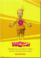 WOW! Získejte svou vysněnou realitu pomocí metody dvou bodů