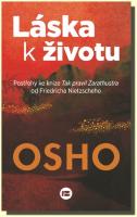 Láska k životu postřehy ke knize Tak pravil Zarathustra