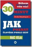 Jak poznat člověka podle gest během 30 minut více víc řeč těla