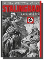 Stalingrad a co se dělo poté