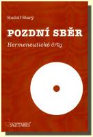 Pozdní sběr hermeneutické črty