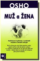 Muž a žena nadčasové myšlenky o podstatě mužské a ženské energie