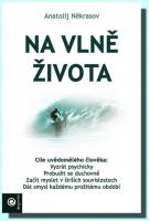 Na vlně života cíle uvědomělého člověka