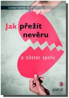 Jak přežít nevěru a zůstat spolu