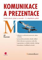 Komunikace a prezentace umění mluvit, slyšet a rozumět