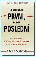 Jestli nejsi první, budeš poslední strategie prodeje za účelem ovládání vašeho trhu a jak porazit konkurenci