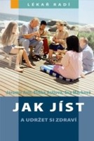 Jak jíst a udržet si zdraví