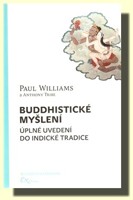 Buddhistické myšlení úplné uvedení do indické tradice