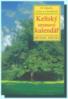 Keltský stromový kalendář - o lidech, času a stromech