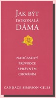 Jak být dokonalá dáma